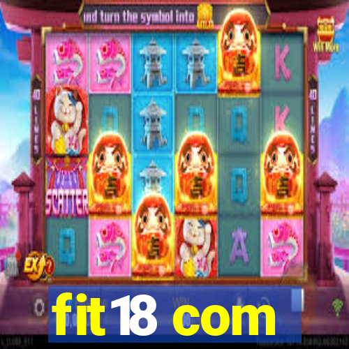 fit18 com
